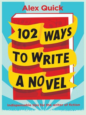 cover image of 102 Ways to Write a Novel